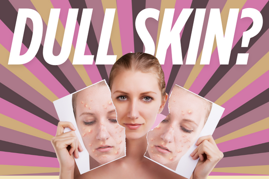 The Science of Dull Skin: 5 Causes and How to Brighten It with Serums